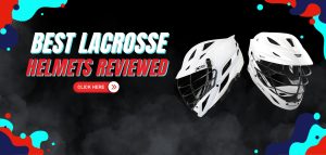 Read more about the article Best Lacrosse Helmets Reviewed for Youth & Adult Players