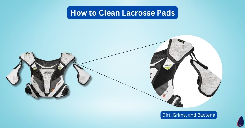 How To Clean Lacrosse Pads