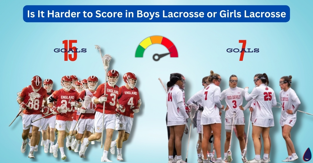 Is It Harder to Score in Boys Lacrosse or Girls Lacrosse