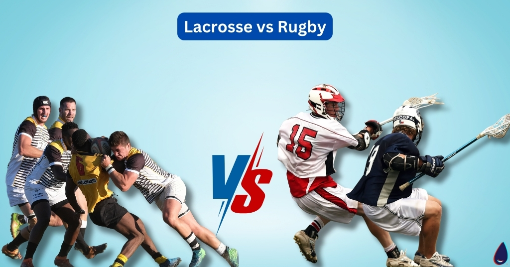 Lacrosse vs Rugby