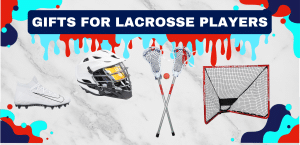 Read more about the article Gifts for Lacrosse Players