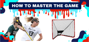 Read more about the article Mastering the Game: 10 Essential Lacrosse Skills Every Player Should Develop