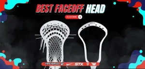 Read more about the article Best Faceoff Heads for Lacrosse Reviewed