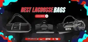 Read more about the article Best Lacrosse Bags Reviewed